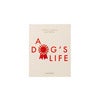 Hunde Dagbog A Dog's Life